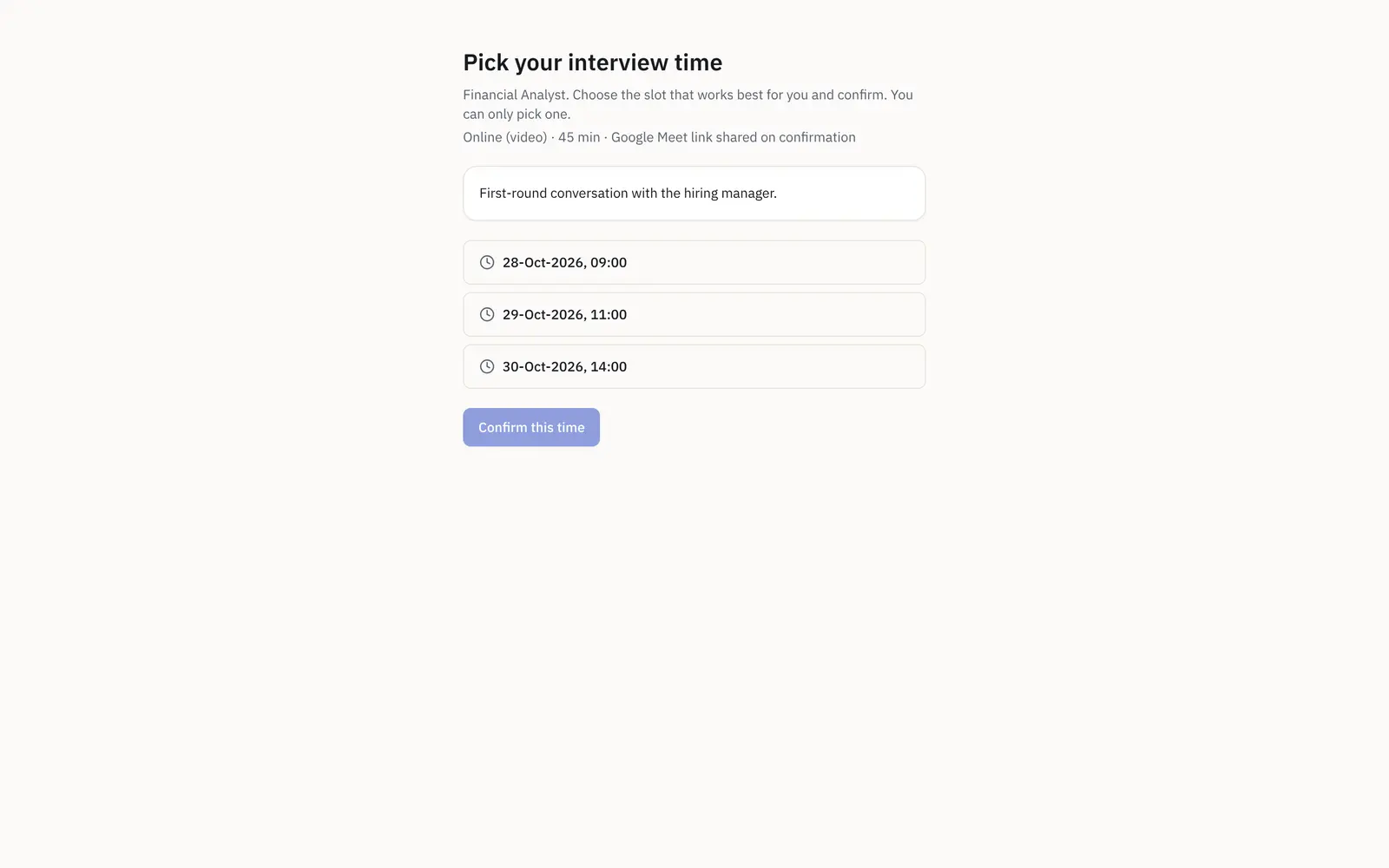 The candidate self-scheduling page: the role, duration and mode, a short note, a list of interview slots to choose from and a confirm button, with no login.